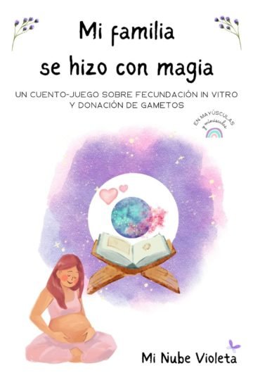 Mi Familia Con Magia Donacion Gametos,fecundación In Vitro