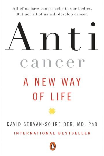Libro Anticáncer - Servan-schreiber Vida Saludable Nutrición