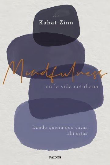 Mindfulness En La Vida Cotidiana - Kabat-zinn Jon