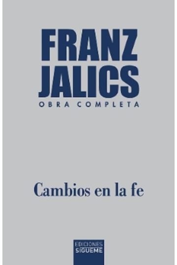 Cambios En Fe Franz Jalics Edición Limitada Espiritualidad
