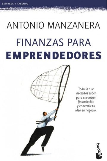 Finanzas Para Emprendedores: Guía Completa De Financiación