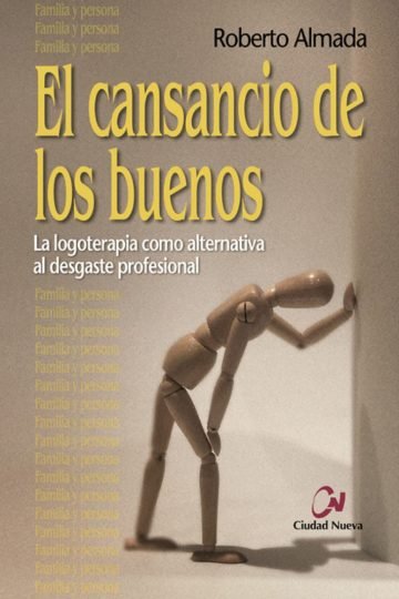 El Cansancio De Los Buenos Roberto Almada