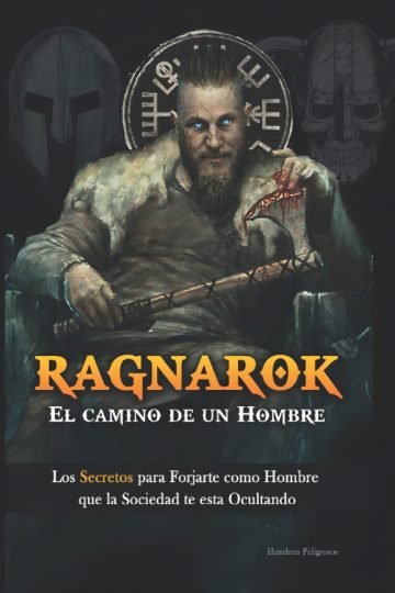Ragnarok: Guía De Masculinidad Moderna Filosofía Vikinga