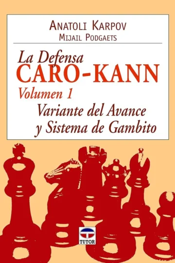 Defensa Caro-kann Vol 1 Ajedrez Variante Avance S. Gambito