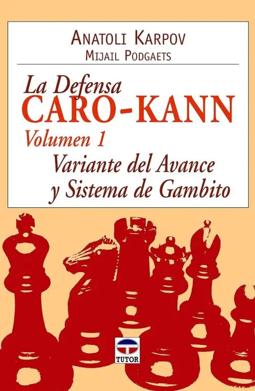 Defensa Caro-kann Vol 1 Ajedrez Variante Avance S. Gambito