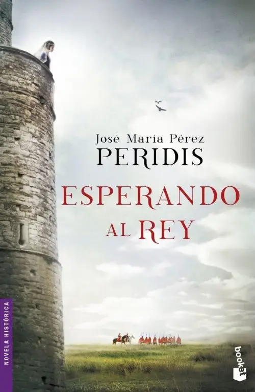 Esperando Al Rey - Peridis - Novela Histórica Medieval
