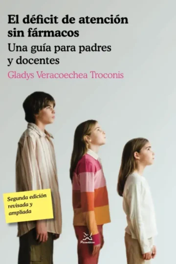 El Déficit De Atención Sin Fármacos - Gladys Veracoechea