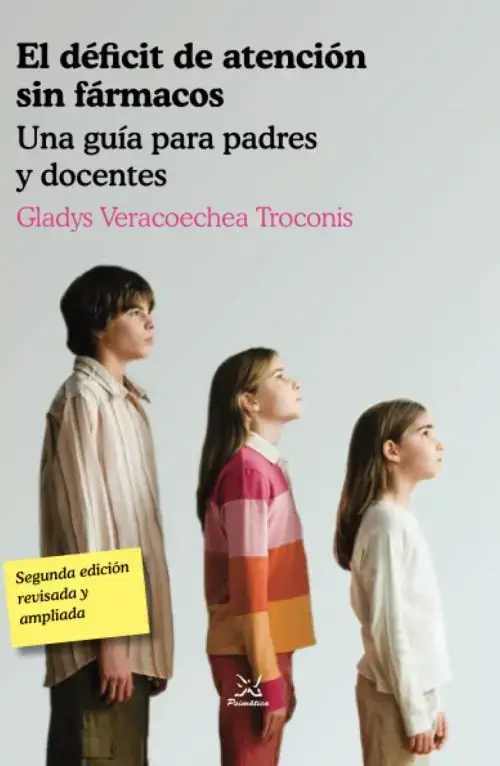 El Déficit De Atención Sin Fármacos - Gladys Veracoechea