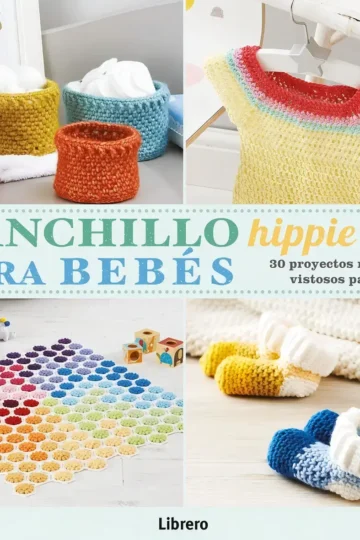 Ganchillo Para Bebés Libro De Patrones Crochet Hippie Chic