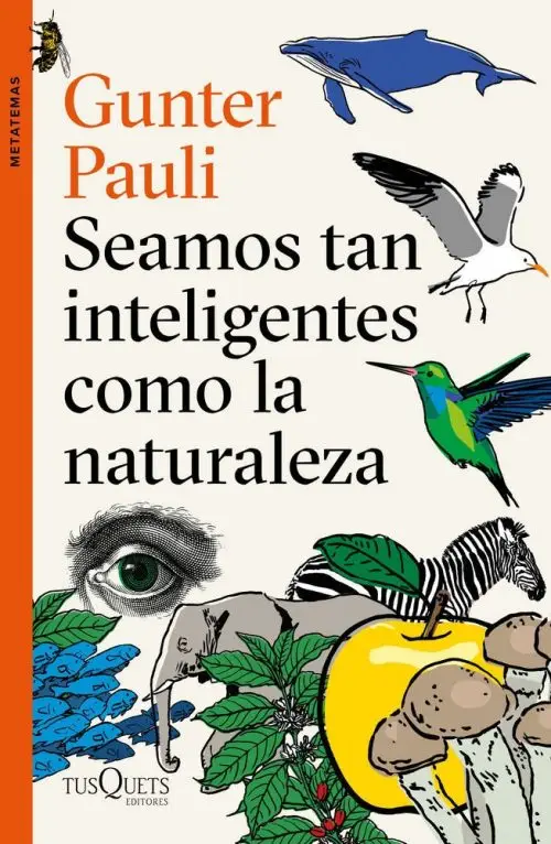Libro Seamos Tan Inteligentes Como La Naturaleza Gooley