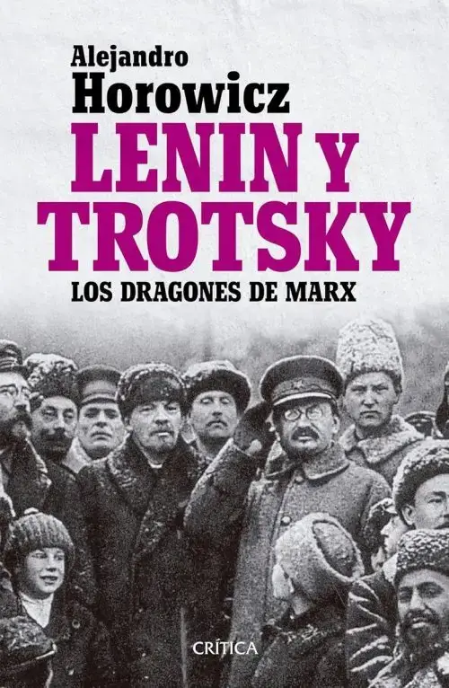 Lenin Y Trotsky - Política, Revolución Y Debate