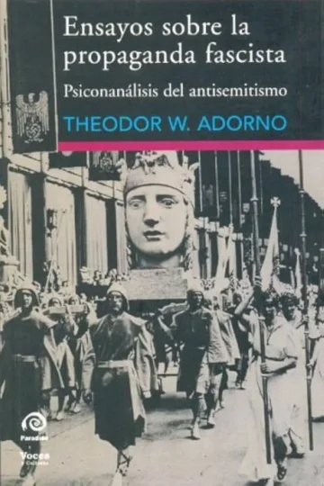 Propaganda Fascista - Psicoanálisis Del Antisemitismo
