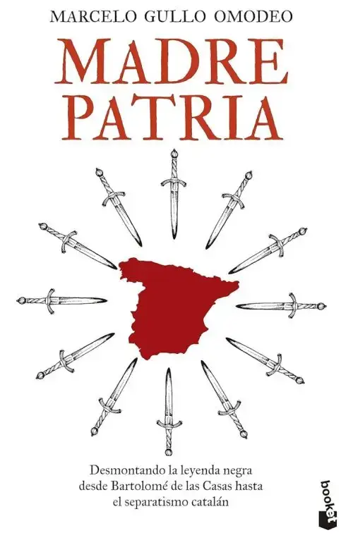 Madre Patria - Gullo Omodeo Historia España América
