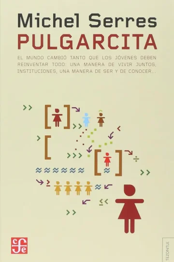 Pulgarcita Michel Serres Ensayo Sobre Cultura Digital
