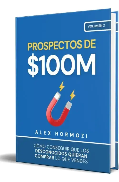 Libro Prospectos $100m - Ventas, Leads, Negocios Ya