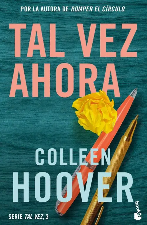 Tal Vez Ahora (maybe Now), De Colleen Hoover