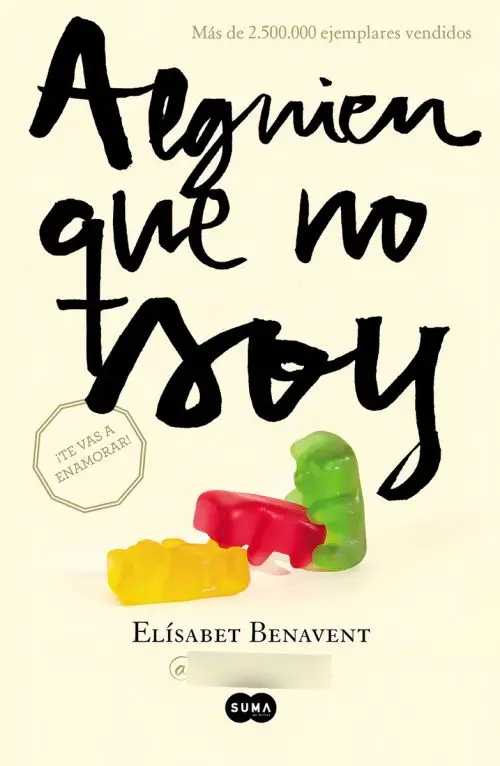Alguien Que No Soy - Benavent - Novela Romántica Actual
