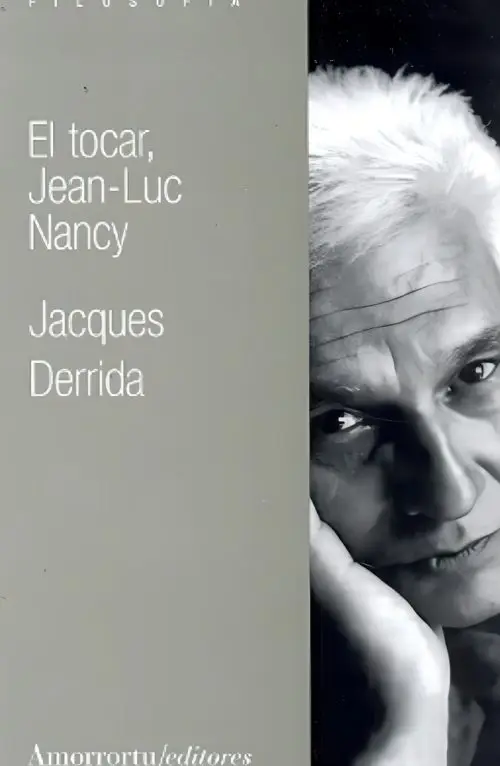 El Tocar Jean Luc Nancy - Jacques Derrida