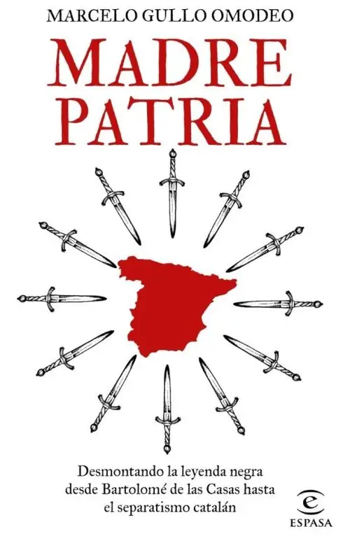 Madre Patria - Gullo Omodeo Historia España América