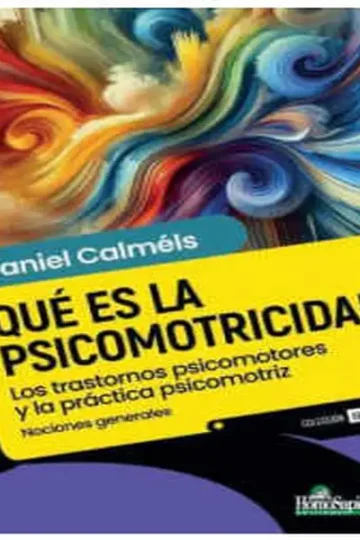 Psicomotricidad Infantil: Manual Completo Para Desarrollo