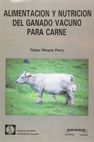 Alimentación, Nutrición Ganado Vacuno Para Carne-paraninfo
