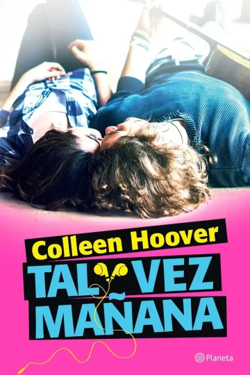 Tal Vez Mañana Edición En Español De Colleen Hoover