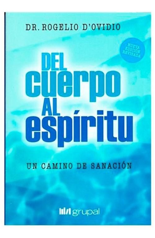 Del Cuerpo Al Espiritu - D'ovidio Rogelio Dr