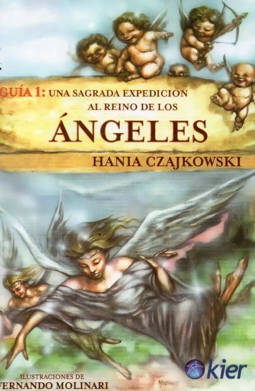 Guía 1 Una Sagrada Expedición Al Reino De Los Ángeles