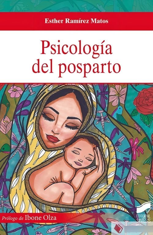 Piscología Del Posparto - Prólogo Ibone Olza