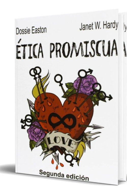 Libro Etica Promiscua [ Tercera Edicion ] Dossie Easton