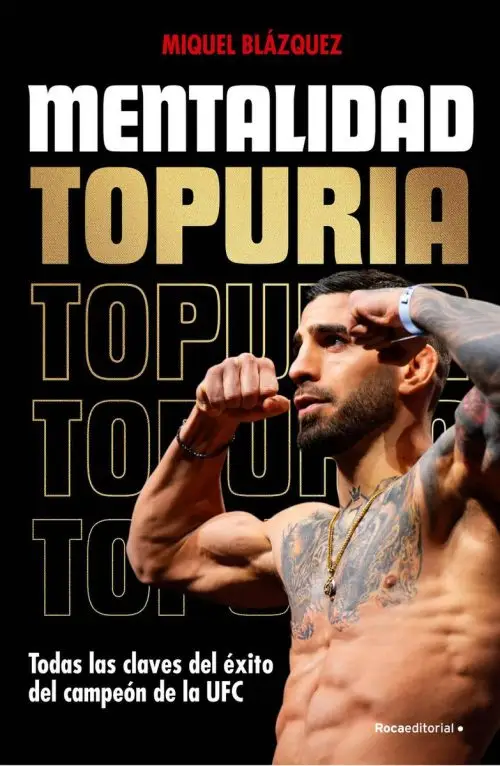 Mentalidad Topuria Las Claves Del Éxito Campeón Ufc Blazquez