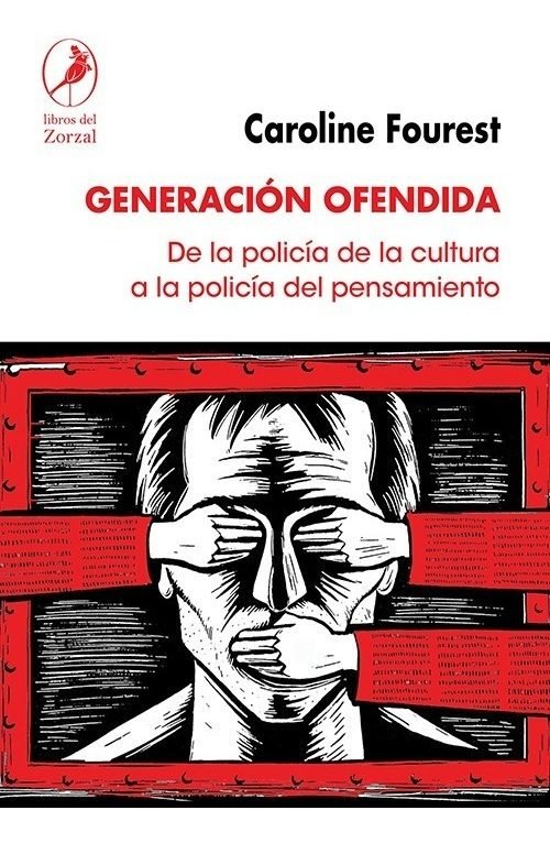 Libro - Generación Ofendida - Caroline Fourest