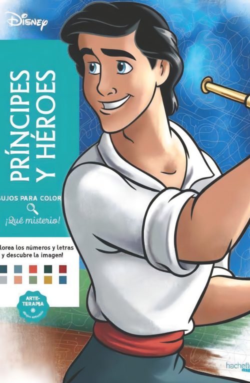 Dibujos Para Colorear Que Misterio Principes Y Heroes, De Varios Es., Vol. 1. Editorial Hachette, Tapa Blanda, Edición 1 En Español, 2024