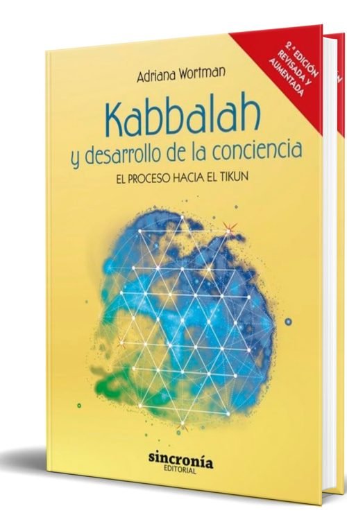 Libro Kabbalah Y Desarrollo De La Conciencia [ Original ]: El Proceso Hacia El Tikun, De Adriana Noemí Wortman Trugman., Vol. 1. Editorial Sincronia, Tapa Blanda En Español, 2024