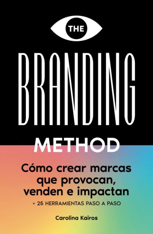 The Branding Method Marcas Kairos Español