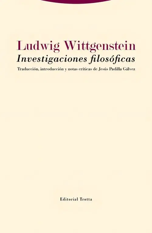 Libro: Investigaciones Filosóficas. Wittgenstein, Ludwig