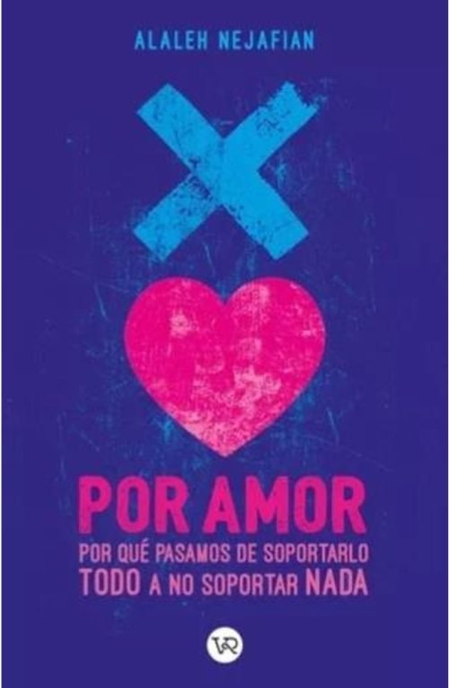 Libro Por Amor, Vínculos Y Deconstrucción Alaleh Nejafian