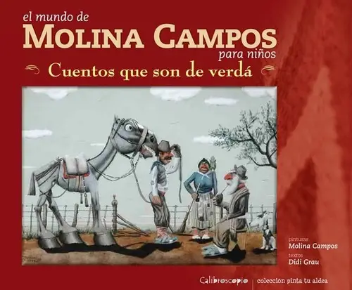 Molina Campos Para Niños - Cuentos Criollos Ilustrados