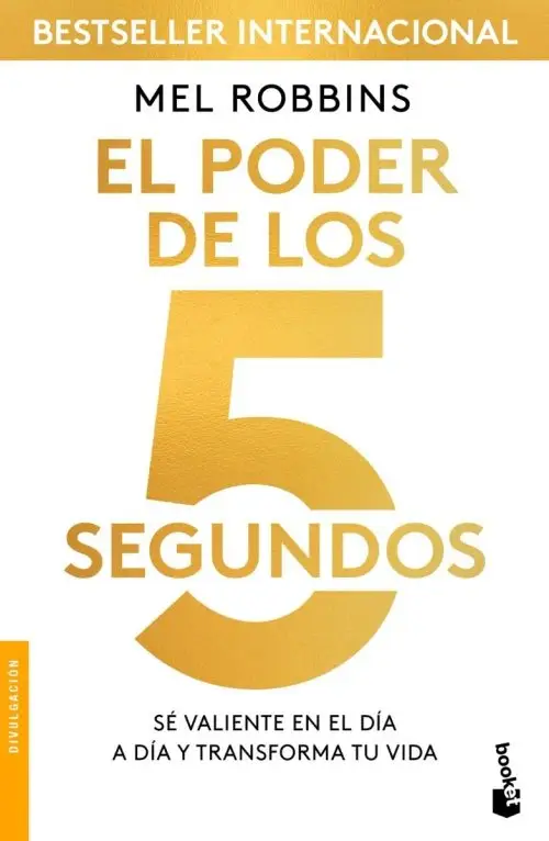 Mel Robbins - El Poder De Los 5 Segundos, Acción Ya
