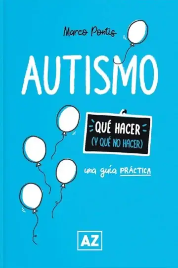 Autismo Qué Hacer Y Qué No Hacer - Guía Para Familias
