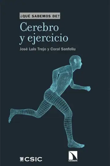 Cerebro Y Ejercicio Trejo Sanfeliu Neurociencia Práctica
