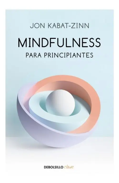 Mindfulness Jon Kabat-zinn - Guía Atención Plena Y Calma