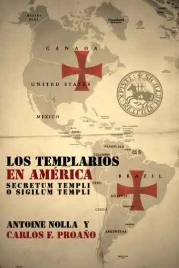 Libro: Los Templarios En América: Secretum Templi O Sigil