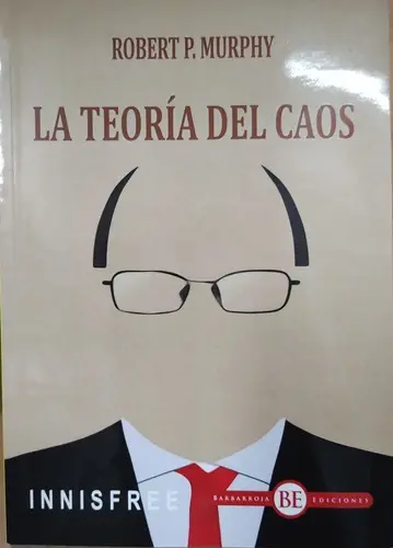 Teoría Caos Murphy Libro Anarcocapitalismo Economía