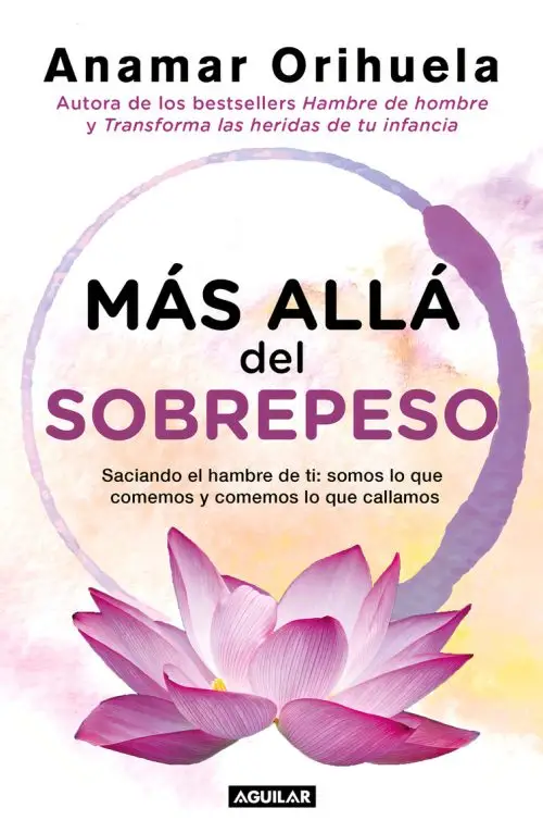 Anamar Orihuela: Vence El Sobrepeso Físico Y Emocional Libro