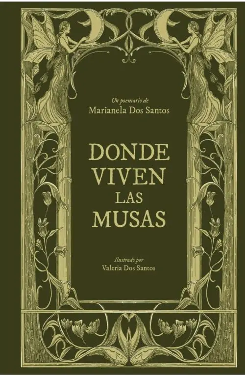 Donde Viven Las Musas. Marianela Dos Santos Poemario