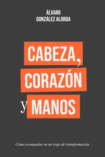 Cabeza Corazón Manos Álvaro González Alorda Tapa Dura