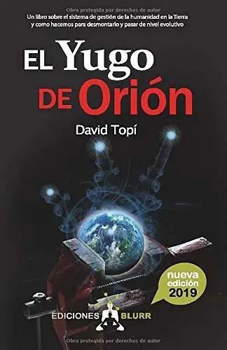 El Yugo De Orión - Control Global Y Conciencia Cósmica