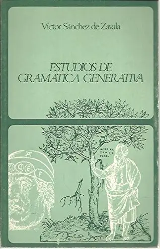 Gramática Generativa: Teoría Y Análisis En Español Rivero