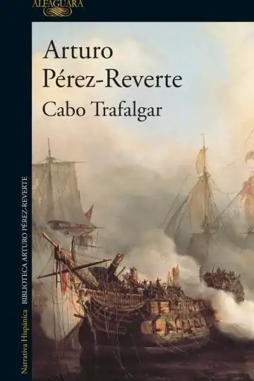 Cabo Trafalgar: Novela Histórica Pérez-reverte